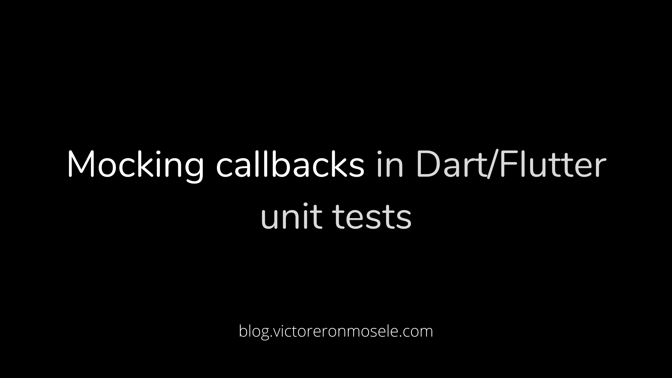 Mocking callbacks in Dart/Flutter unit tests